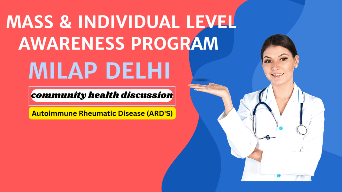 Campaign against autoimmune rheumatic disorder will start from Delhi